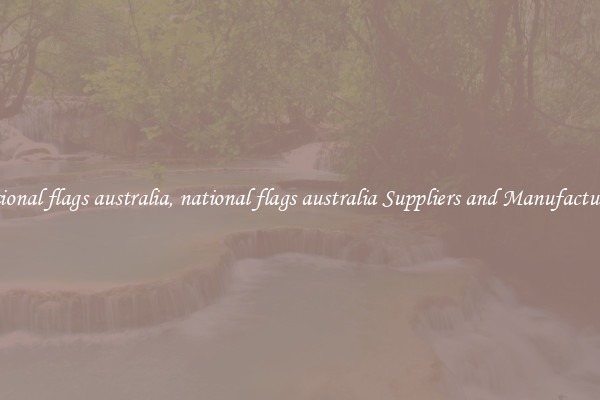 national flags australia, national flags australia Suppliers and Manufacturers
