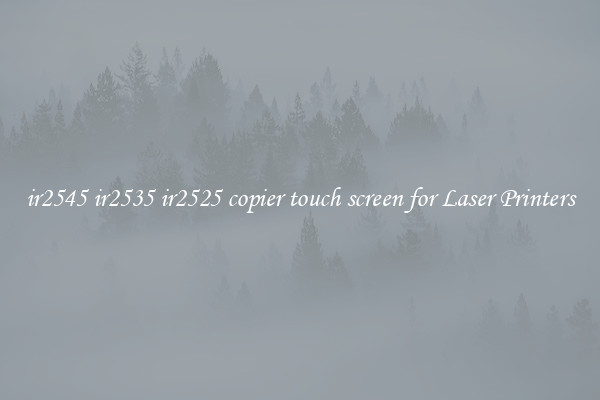 ir2545 ir2535 ir2525 copier touch screen for Laser Printers
