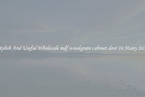 Stylish And Useful Wholesale mdf woodgrain cabinet door In Many Sizes