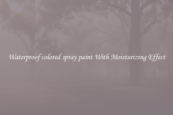 Waterproof colored spray paint With Moisturizing Effect