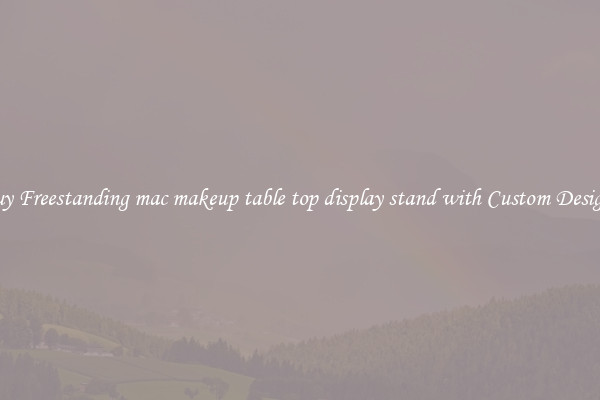 Buy Freestanding mac makeup table top display stand with Custom Designs